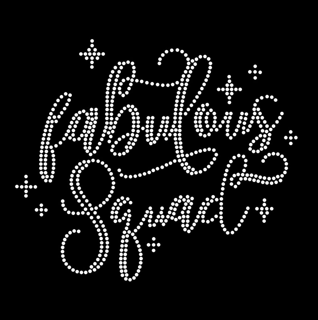 FABULOUS SQUAD Rhinestone Transfer