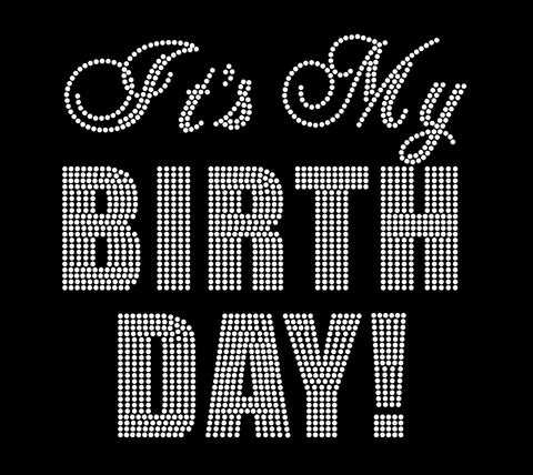 IT'S MY BIRTHDAY #2 Rhinestone Transfer