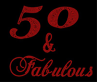 50 & FABULOUS Ladies Top