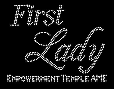 FIRST LADY - EMPOWERMENT TEMPLE AME