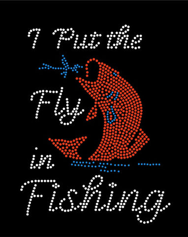 I PUT THE FLY IN FISHING TRANSFER