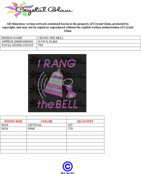 I RANG THE BELL Rhinestone Pre- Cut Template