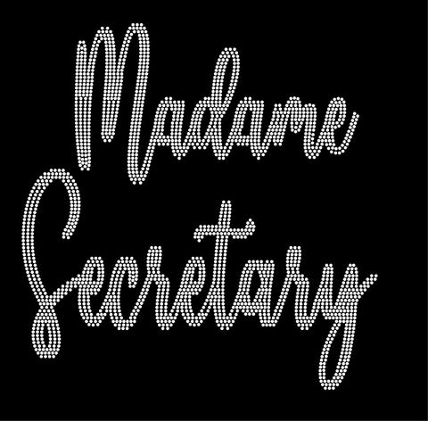 MADAME SECRETARY Rhinestone Transfer