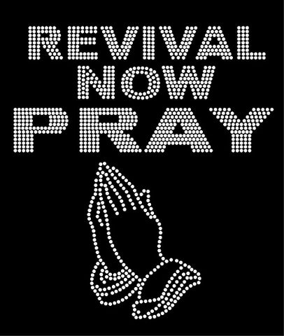 REVIVAL NOW PRAY Rhinestone Transfer