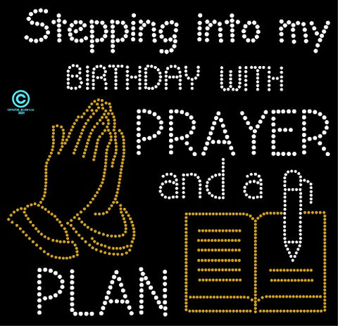 STEPPING INTO MY BIRTHDAY PRAYER & PLAN Rhinestone Transfer