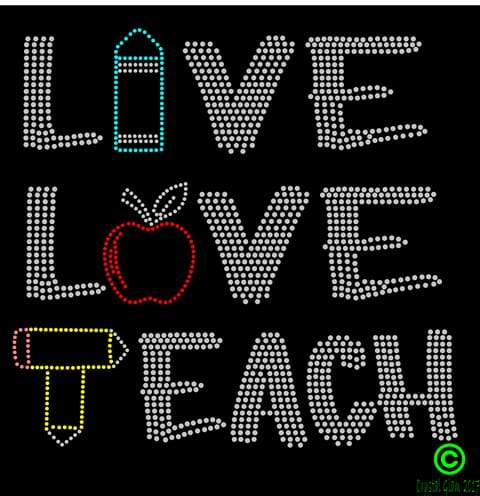 Live Love Teach Rhinestone Digital